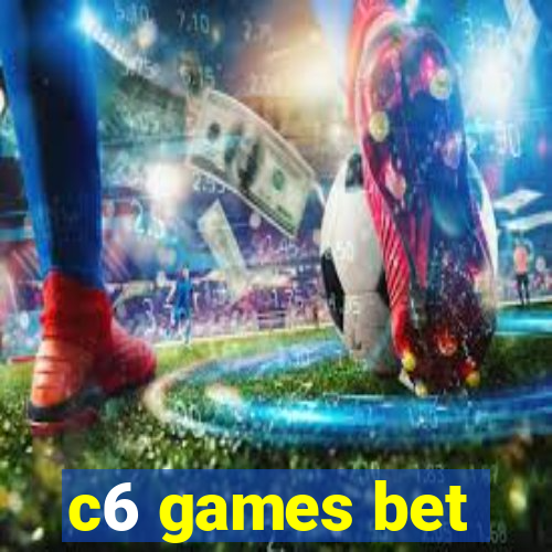 c6 games bet